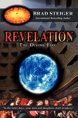 Zjavenie: Božský oheň - Revelation: The Divine Fire