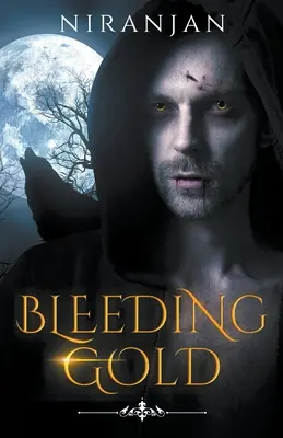 Krvácajúce zlato - Bleeding Gold