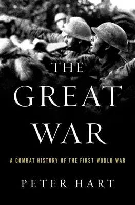 Veľká vojna: Bojové dejiny prvej svetovej vojny - The Great War: A Combat History of the First World War