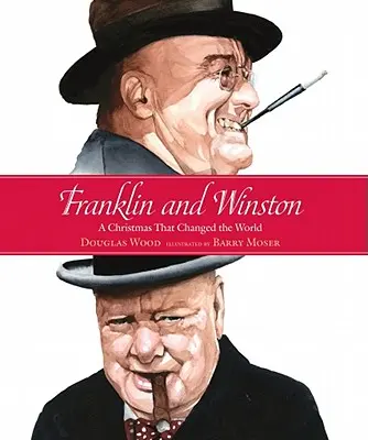 Franklin a Winston: Vianoce, ktoré zmenili svet - Franklin and Winston: A Christmas That Changed the World