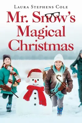 Magické Vianoce pána Snowa - Mr. Snow's Magical Christmas