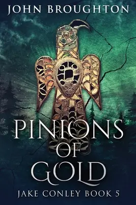 Zlaté ihlice: Anglosaská archeologická záhada - Pinions Of Gold: An Anglo-Saxon Archaeological Mystery