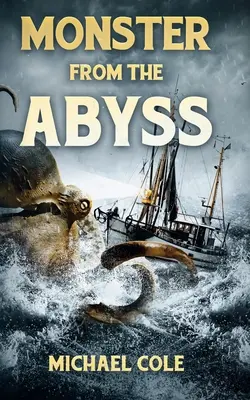 Netvor z priepasti - Monster From The Abyss