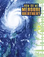 Ako meriame počasie? - How Do We Measure Weather?