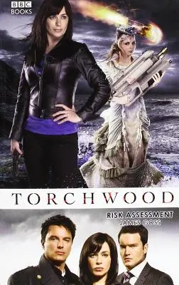 Torchwood: Hodnotenie rizík - Torchwood: Risk Assessment