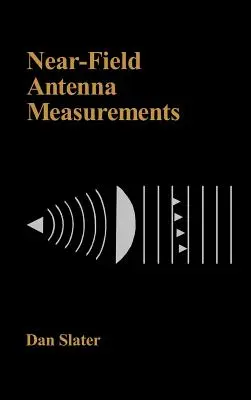 Merania antén v blízkom poli - Near-Field Antenna Measurements