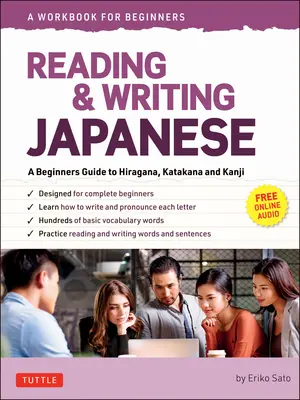 Čítanie a písanie japončiny: Cvičebnica na samoštúdium: Vydanie: učebnica pre začiatočníkov: Hiragana, Katakana a Kandži (bezplatné online audio a tlačiteľné flash karty) - Reading & Writing Japanese: A Workbook for Self-Study: A Beginner's Guide to Hiragana, Katakana and Kanji (Free Online Audio and Printable Flash Cards