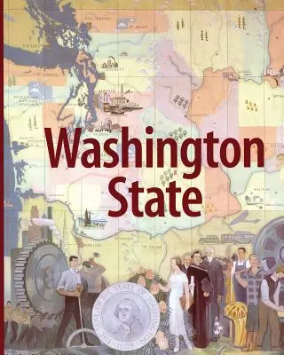 Štát Washington: Tretie vydanie - Washington State: Third Edition