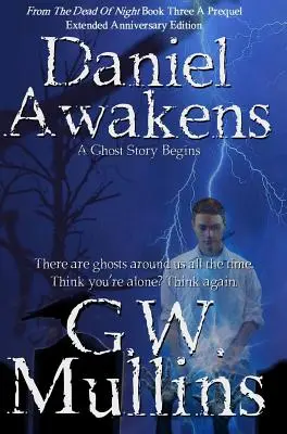 Daniel sa prebúdza Príbeh duchov začína rozšírené vydanie - Daniel Awakens A Ghost Story Begins Extended Edition