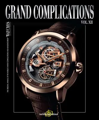 Veľké komplikácie, zväzok XII - Grand Complications, Vol. XII