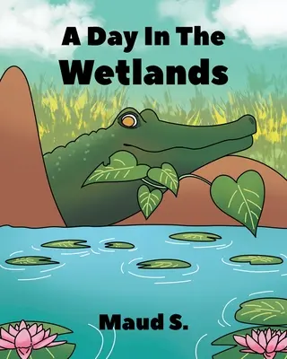 Deň v mokradiach - A Day In The Wetlands