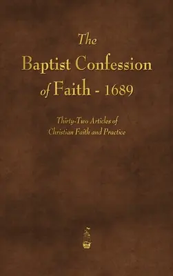 Baptistické vyznanie viery 1689 - The Baptist Confession of Faith 1689
