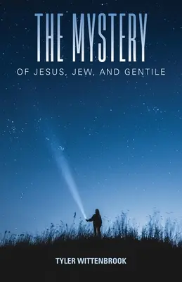 Tajomstvo Ježiša, Žida a pohana - The Mystery of Jesus, Jew, and Gentile