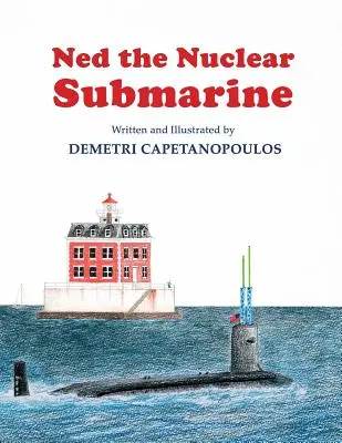 Ned Jadrová ponorka - Ned The Nuclear Submarine