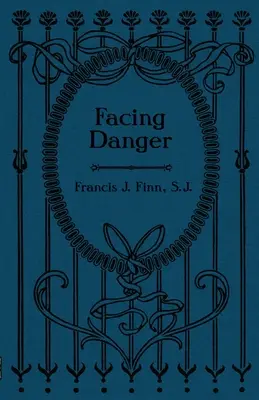 Tvárou v tvár nebezpečenstvu - Facing Danger