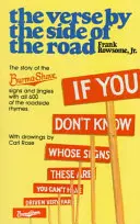 Verše pri ceste: Príbeh nápisov a džinglov z Barmy na holenie - Verse by the Side of the Road: The Story of the Burma-Shave Signs and Jingles