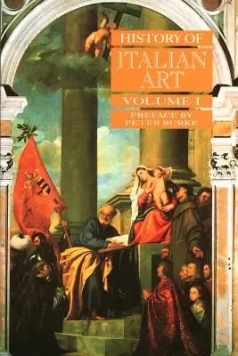 Dejiny talianskeho umenia, I. zväzok - History of Italian Art, Volume I