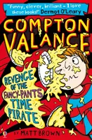 Compton Valance - Pomsta časového piráta v módnych nohaviciach - Compton Valance - Revenge of the Fancy-Pants Time Pirate