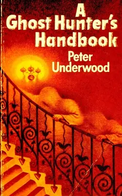 Príručka lovca duchov - A Ghost Hunter's Handbook