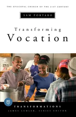 Premena povolania: Séria Premeny - Transforming Vocation: Transformations Series