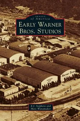 Rané štúdiá Warner Bros. - Early Warner Bros. Studios