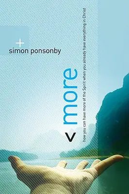 Viac: Ako môžete mať viac Ducha, keď už máte všetko v Kristovi - More: How You Can Have More of the Spirit When You Already Have Everything in Christ