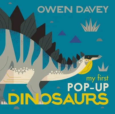 Moje prvé vyskakovacie dinosaury: 15 neuveriteľných vyskakovacích obrázkov - My First Pop-Up Dinosaurs: 15 Incredible Pop-Ups