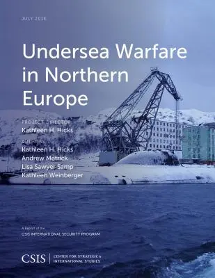 Podmorská vojna v severnej Európe - Undersea Warfare in Northern Europe