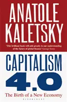 Kapitalizmus 4.0 - Zrod nového hospodárstva - Capitalism 4.0 - The Birth of a New Economy