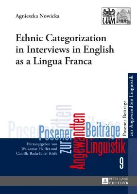Etnická kategorizácia v rozhovoroch v angličtine ako lingua franca - Ethnic Categorization in Interviews in English as a Lingua Franca