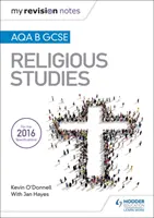 Moje poznámky k revízii AQA B GCSE Religious Studies - My Revision Notes AQA B GCSE Religious Studies