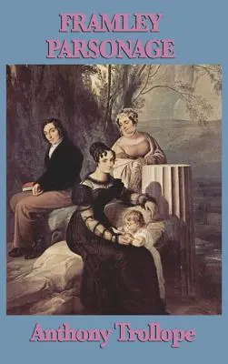 Framleyská fara - Framley Parsonage