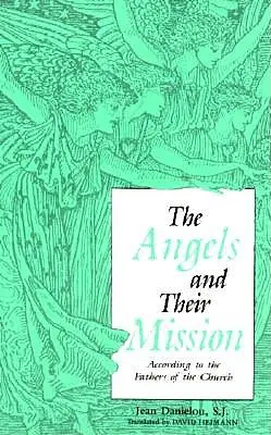 Anjeli a ich poslanie - Angels and Their Mission