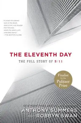 Jedenásty deň: Jedenásty deň: úplný príbeh 11. septembra - The Eleventh Day: The Full Story of 9/11