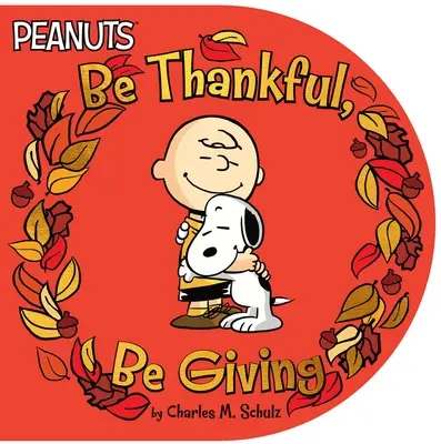 Buď vďačný, buď obdarovaný - Be Thankful, Be Giving