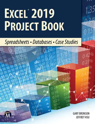 Kniha projektov Excel 2019: Tabuľkové procesory - databázy - prípadové štúdie - Excel 2019 Project Book: Spreadsheets - Databases - Case Studies
