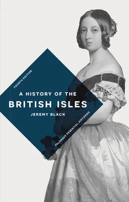 Dejiny britských ostrovov - A History of the British Isles