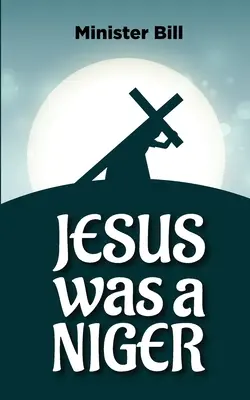 Ježiš bol Nigérijčan - Jesus Was a Niger