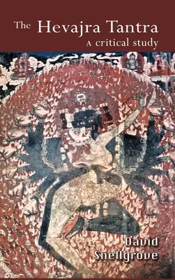 Hevajra Tantra: Kritická štúdia - The Hevajra Tantra: A Critical Study