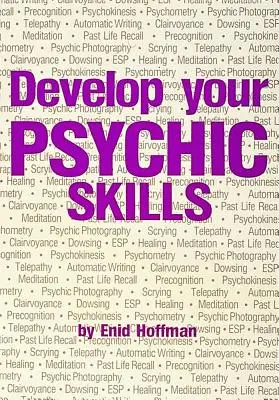 Rozvíjajte svoje psychické schopnosti - Develop Your Psychic Abilities