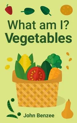 Čo som ja? Zelenina - What am I? Vegetables