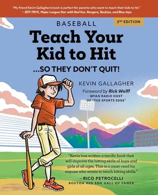 Naučte svoje dieťa udierať... aby neodišlo: Rodičia - vy ich to môžete naučiť. Sľubujem! - Teach Your Kid to Hit...So They Don't Quit: Parents-YOU Can Teach Them. Promise!