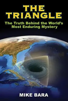 Trojuholník: Pravda o najtrvalejšej záhade na svete - The Triangle: The Truth Behind the World's Most Enduring Mystery