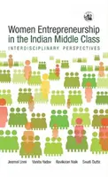 Podnikanie žien v indickej strednej triede: - Interdisciplinárne perspektívy - Women Entrepreneurship in the Indian Middle Class: - Interdisciplinary Perspectives