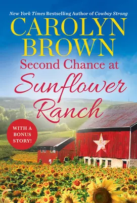 Druhá šanca na ranči Sunflower: Vrátane bonusovej novely - Second Chance at Sunflower Ranch: Includes a Bonus Novella
