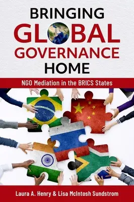 Globálne riadenie doma: sprostredkovanie Ngo v štátoch Brics - Bringing Global Governance Home: Ngo Mediation in the Brics States