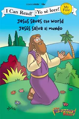 Ježiš zachraňuje svet / Jess Salva Al Mundo - Jesus Saves the World / Jess Salva Al Mundo