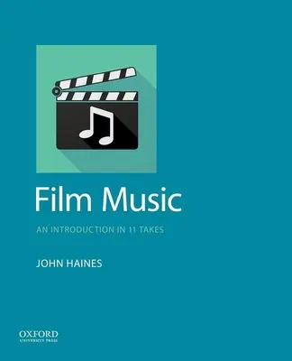 Filmová hudba: Úvod do hudby v 11 záberoch - Film Music: An Introduction in 11 Takes