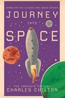 Cesta do vesmíru - kompletná trilógia - Journey into Space - The Complete Trilogy