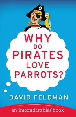 Prečo piráti milujú papagáje? - Why Do Pirates Love Parrots?